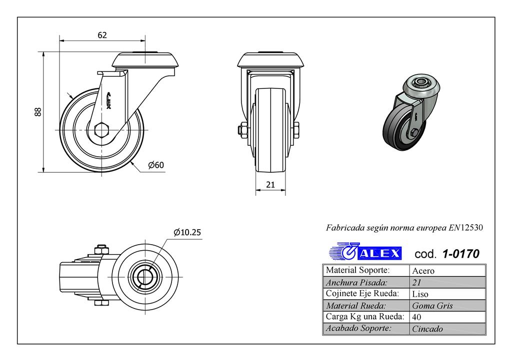 RUEDA ALEX 1-0170 Ø60MM GIRAT. 40KG GOMA GRIS