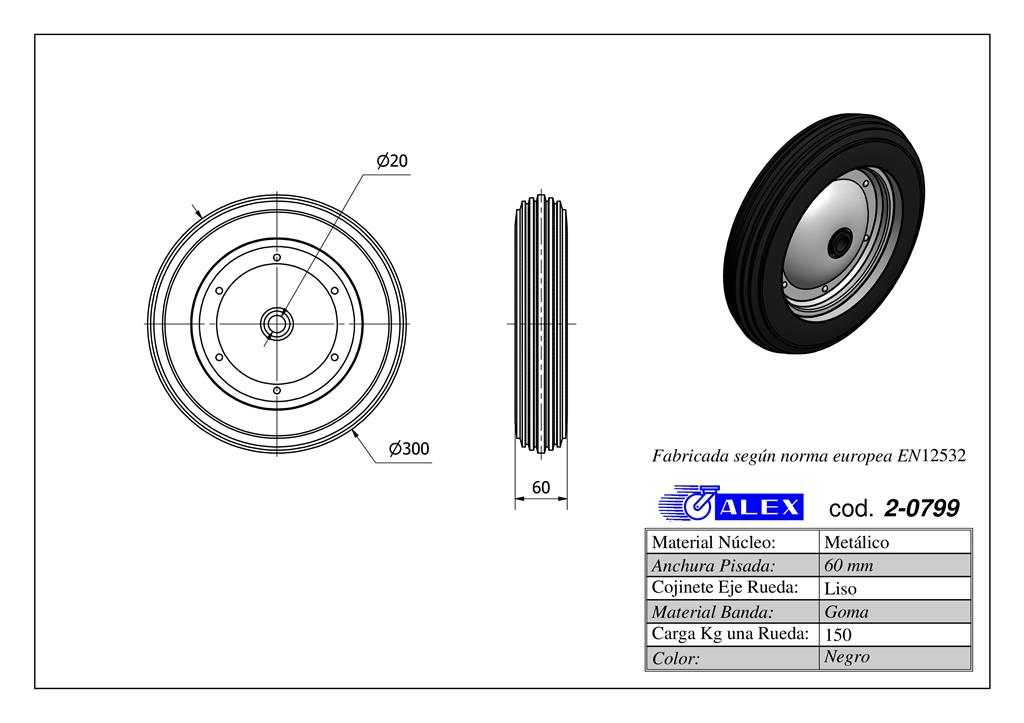 RUEDA ALEX 2-0799 Ø300MM 150KG GOMA S/SOPORTE