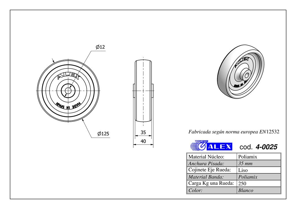 RUEDA ALEX 4-0025 Ø125MM 250KG NYLON S/SOPORTE