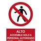 CARTEL ALTO SOLO PERSONAL AUTORIZADO 21X30 RD40006