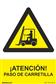 SEÑAL PELIGRO PASO CARRETILLA 30X40CM RD31906
