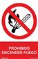 CARTEL PROHIBIDO ENCENDER FUEGO 30X40CM RD41001